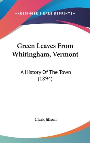 Green Leaves From Whitingham, Vermont