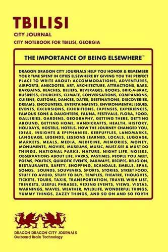 Tbilisi City Journal, City Notebook for Tbilisi, Georgia