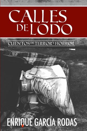 Calles de Lodo
