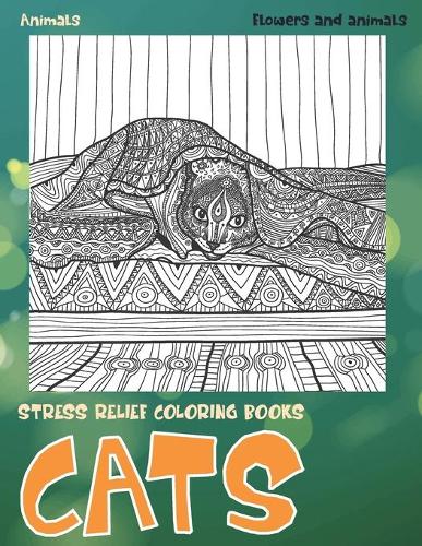 Stress Relief Coloring Books Flowers and Animals - Animals - Cats