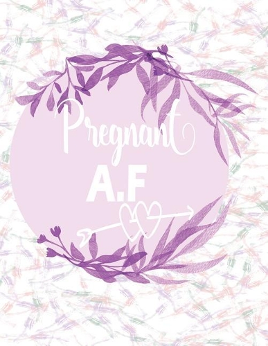 Pregnant A.F