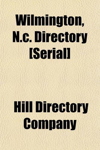 Wilmington, N.C. Directory [Serial]