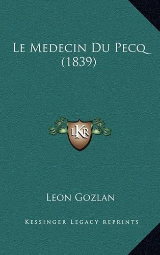 Le Medecin Du Pecq (1839)