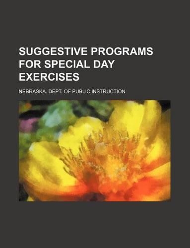 Suggestive Programs for Special Day Exercises