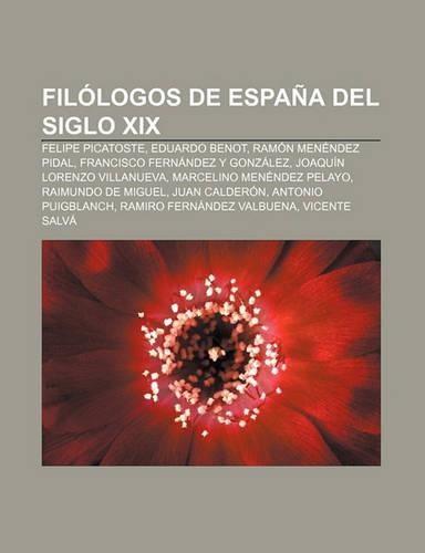 Filologos de Espana del Siglo XIX