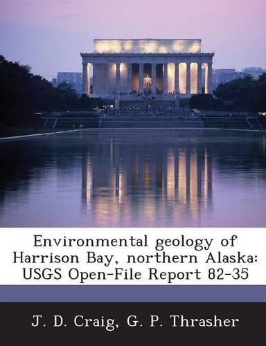 Environmental Geology of Harrison Bay, Northern Alaska