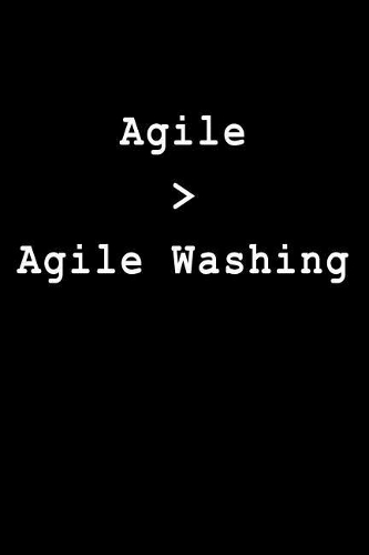 Agile > Agile Washing