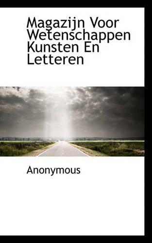 Magazijn Voor Wetenschappen Kunsten En Letteren