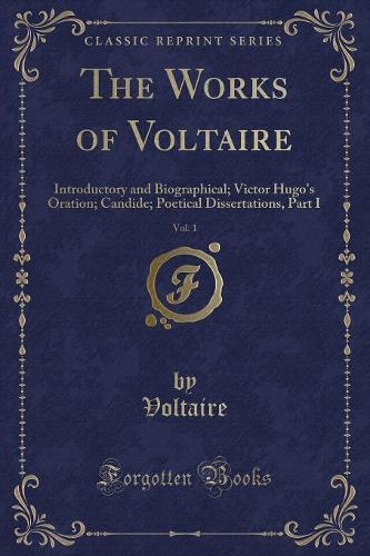 The Works of Voltaire, Vol. 1