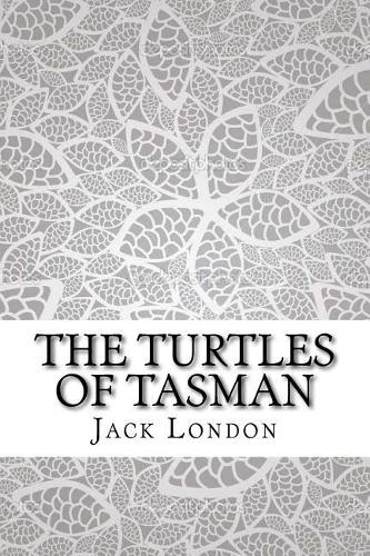 The Turtles of Tasman