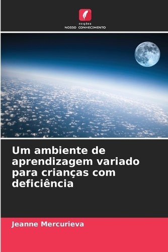 Um ambiente de aprendizagem variado para crianças com deficiência