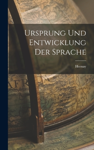 Ursprung Und Entwicklung Der Sprache