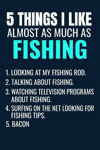 5 Things I Like Almost as Much as Fishing