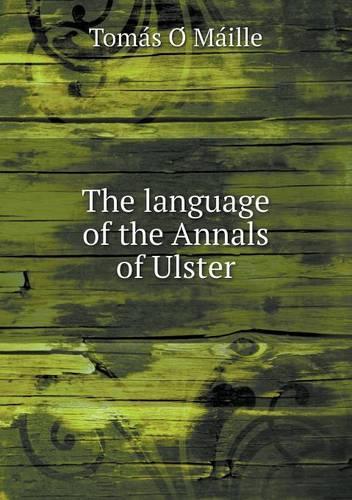The language of the Annals of Ulster