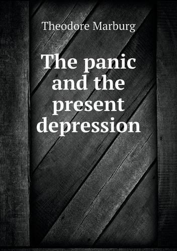 The panic and the present depression