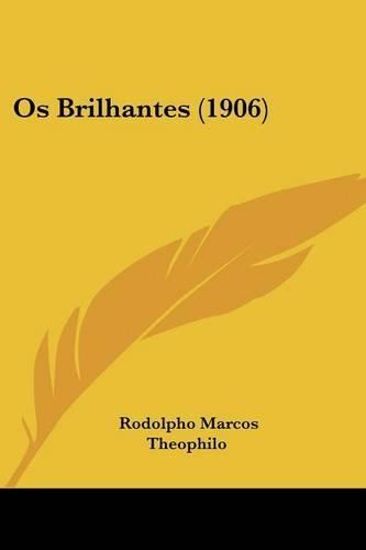 Os Brilhantes (1906)