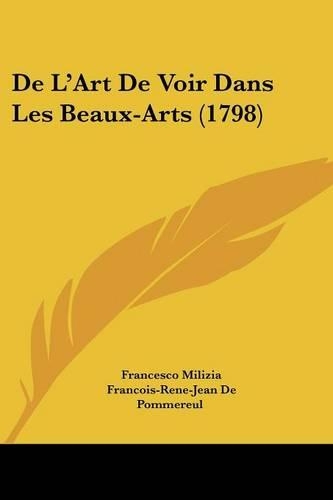 De L'Art De Voir Dans Les Beaux-Arts (1798)