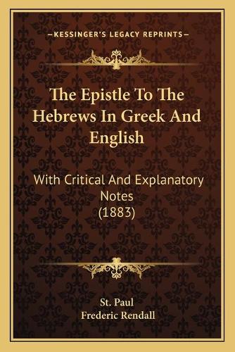 The Epistle To The Hebrews In Greek And English