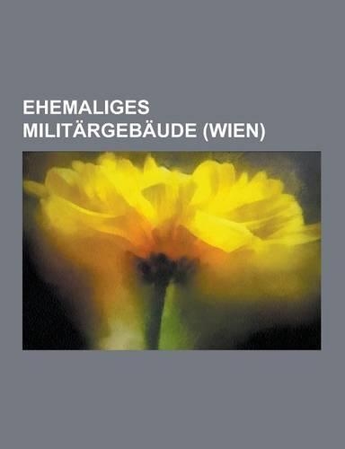 Ehemaliges Militargebaude (Wien)