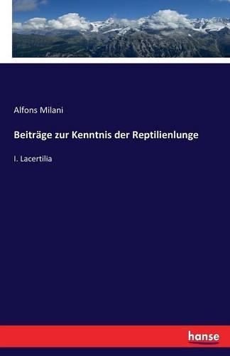Beiträge zur Kenntnis der Reptilienlunge