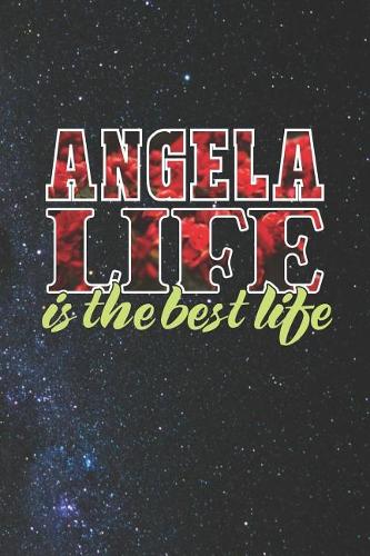 Angela Life Is The Best Life