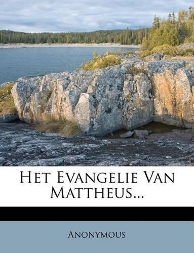 Het Evangelie Van Mattheus...