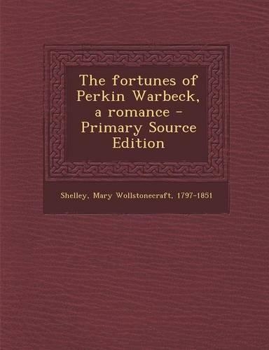 The Fortunes of Perkin Warbeck, a Romance