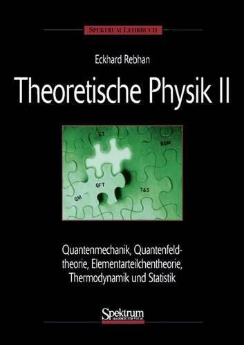 Theoretische Physik, Band 2