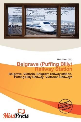 Belgrave (Puffing Billy) Railway Station