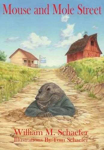 Mouse and Mole Street