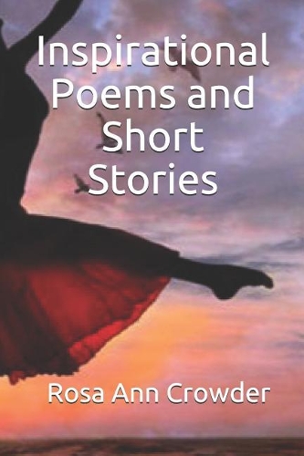 Inspirational Poems and Short Stories