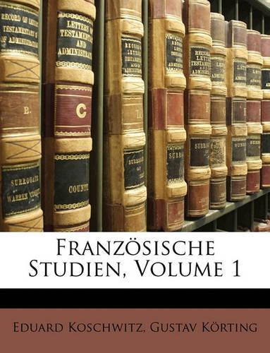 Französische Studien; Volume 1