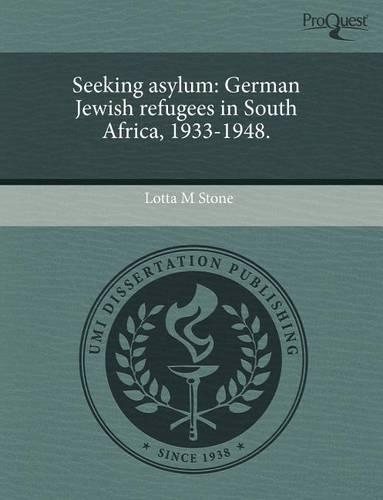 Seeking Asylum: German Jewish Refugees in South Africa