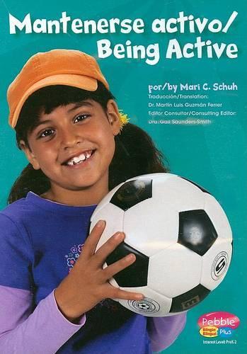 Mantenerse Activo/Being Active