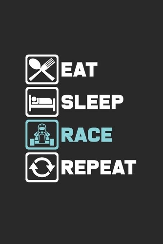 Eat sleep race repeat