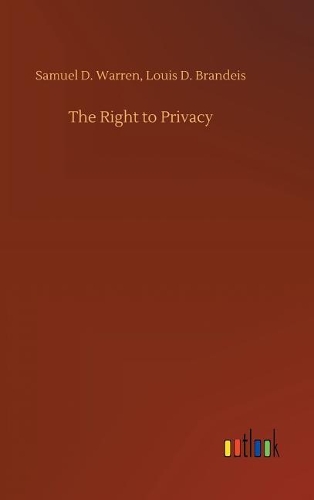The Right to Privacy