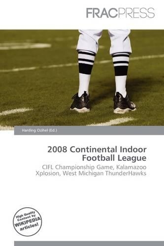 2008 Continental Indoor Football League