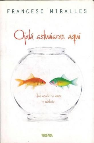 Ojala Estuvieras Aqui