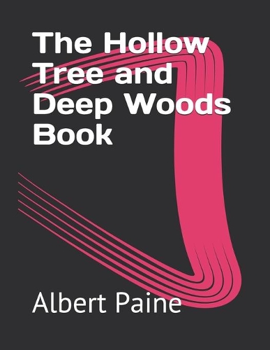 The Hollow Tree and Deep Woods Book