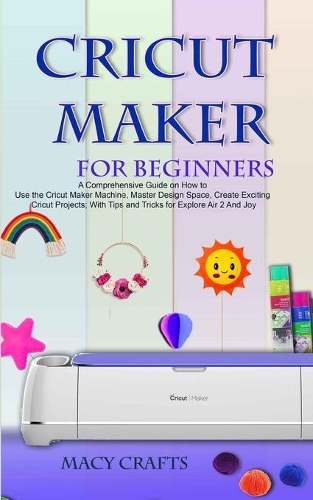 Cricut Maker for Beginners