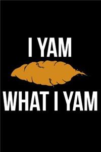 I Yam What I Yam