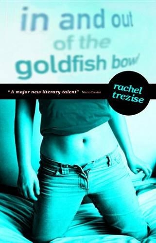 In and Out of the Goldfish Bowl