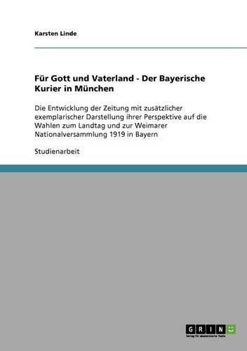 Für Gott und Vaterland - Der Bayerische Kurier in München