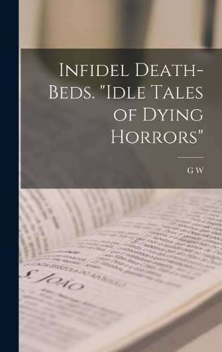 Infidel Death-beds. 