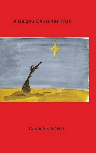 A Galgo's Christmas Wish
