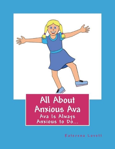 All About Anxious Ava