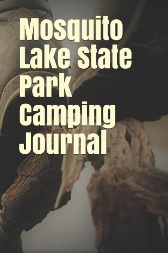 Mosquito Lake State Park Camping Journal