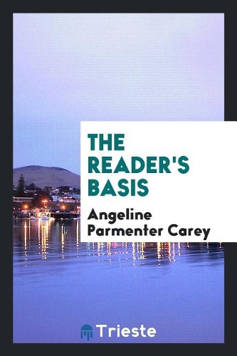The Reader's Basis