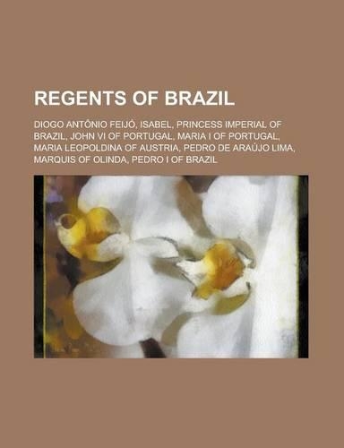 Regents of Brazil