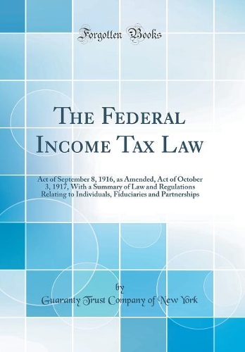 The Federal Income Tax Law